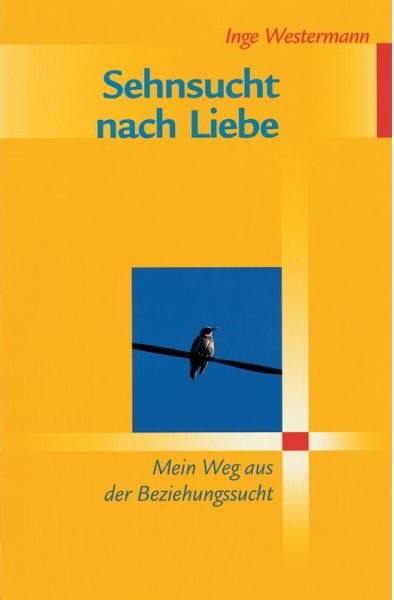 Sehnsucht nach Liebe